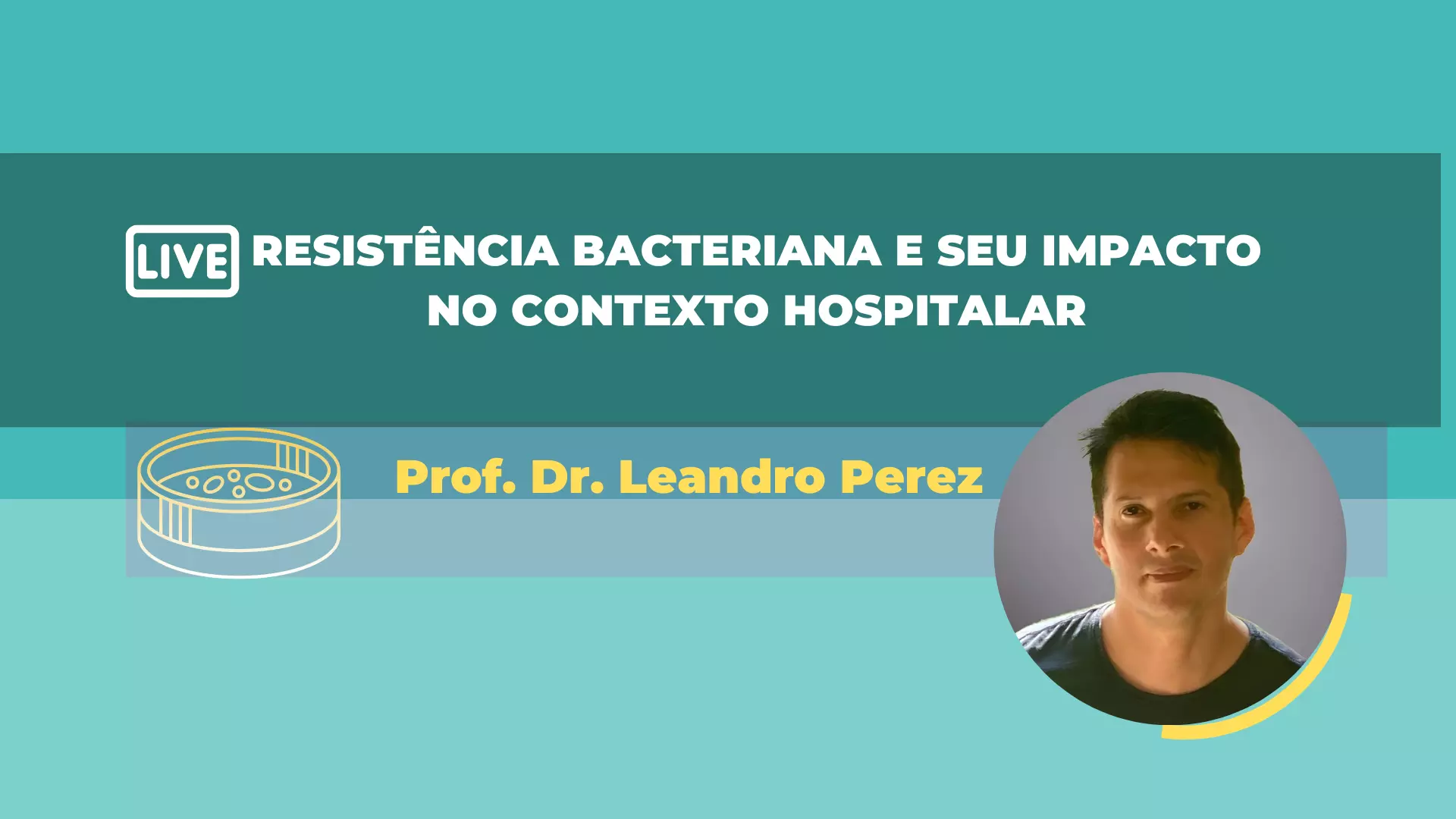 Resistência Bacteriana e seu Impacto no contexto Hospitalar